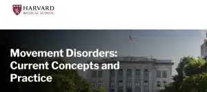 Harvard Movement Disorders Current Concepts and Practice 2025 (Videos + Slides PDFs)