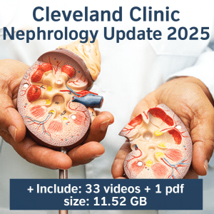 Oakstone Cleveland Clinic Nephrology Update 2025 (Videos + Slides PDFs)
